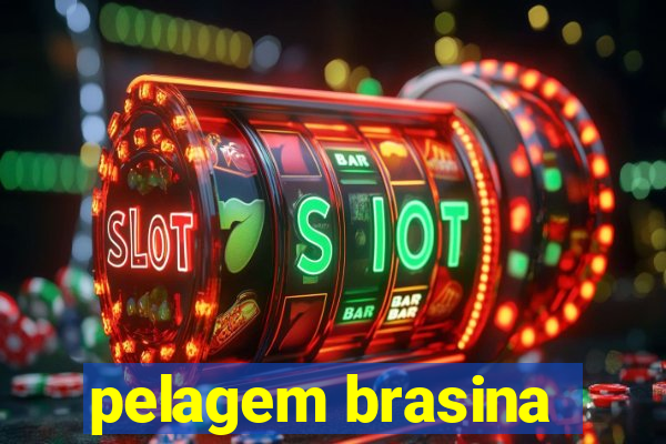 pelagem brasina